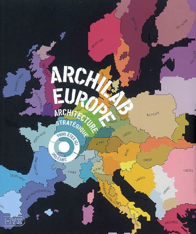 Archilab Europe 2008: : [architecture stratégique]