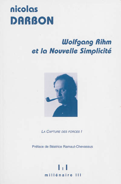Wolfgang Rihm et la nouvelle simplicité