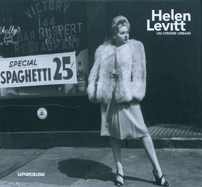 Helen Levitt, un lyrisme urbain