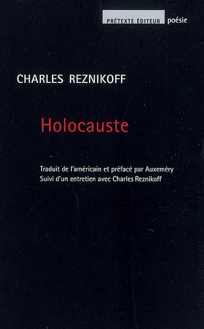 Holocauste ; Suivi de Entretien avec Charles Reznikoff