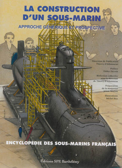 La construction d'un sous-marin : approche générique et prospective