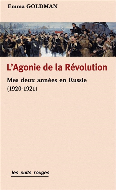 L' agonie de la révolution : mes deux années en Russie, 1920-1921