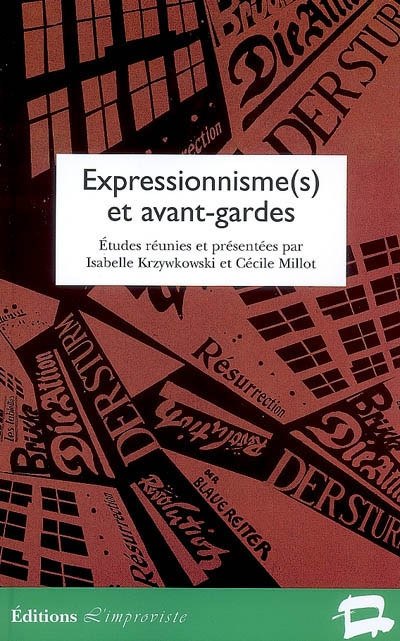 Expressionnisme(s) et avant-gardes : [actes du colloque de Reims, 23-25 janvier 2003]