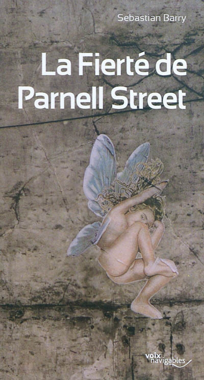 La Fierté de Parnell Street = The Pride of Parnell Street