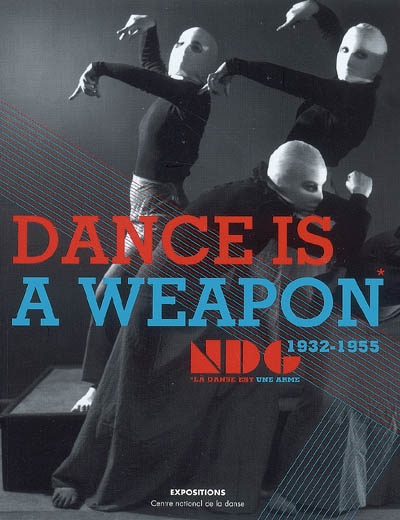 Dance is a weapon : le New Dance Group, 1932-1955