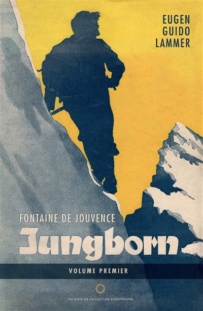 JUNGBORN - FONTAINE DE JOUVENCE - Volume 1