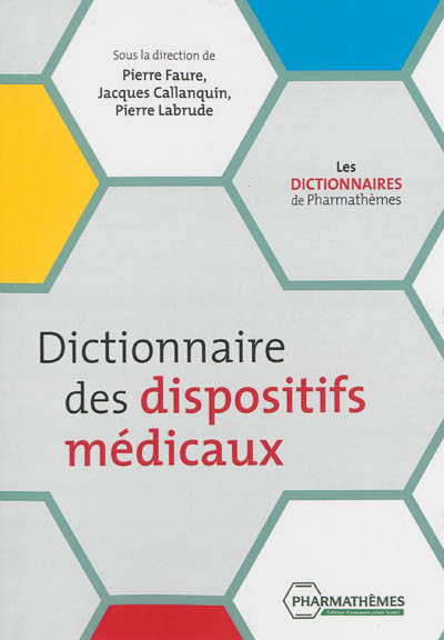 Dictionnaire des dispositifs médicaux
