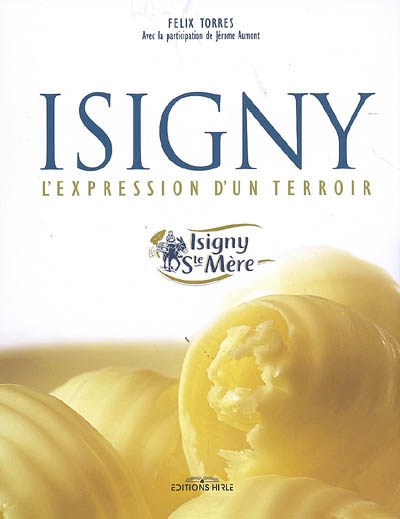 Isigny, l'expression d'un terroir