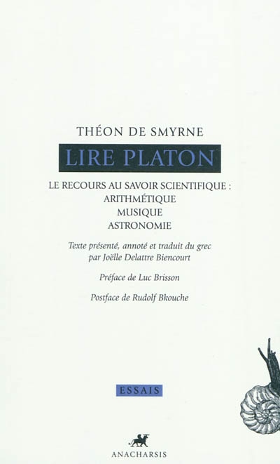Lire Platon : le recours au savoir scientifique, arithmétique, musique, astronomie