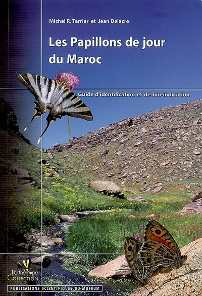 Les papillons de jour du Maroc : guide d'identification et de bio-indication