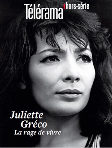 Juliette Gréco : la rage de vivre