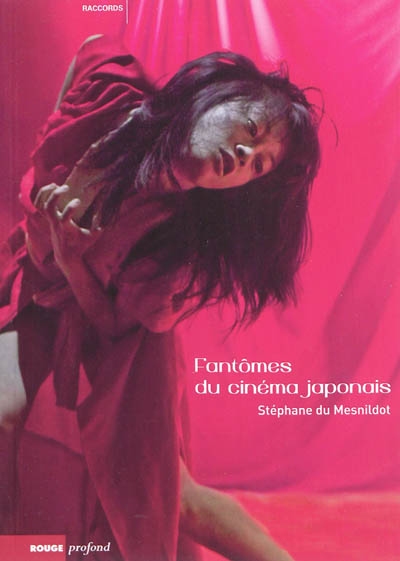 Fantômes du cinéma japonais : les métamorphoses de Sadako