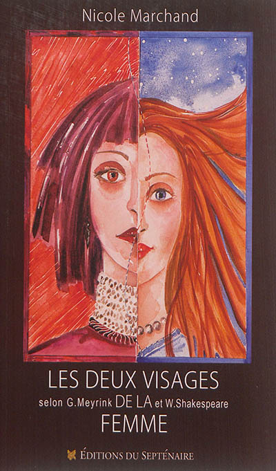 Les deux visages de la femme chez William Shakespeare et Gustav Meyrink