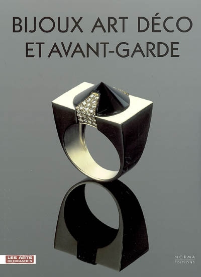Bijoux Art déco et avant-garde : exposition, Paris, Musée des arts décoratifs, 19 mars-31 mai 2009