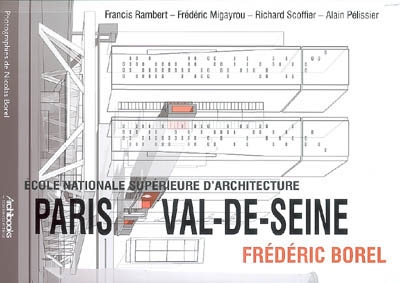 École nationale supérieure d'architecture Paris Val-de-Seine : Frédéric Borel