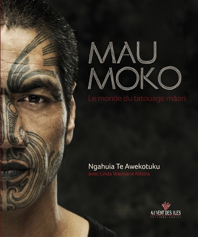 Mau moko : le monde du tatouage maori
