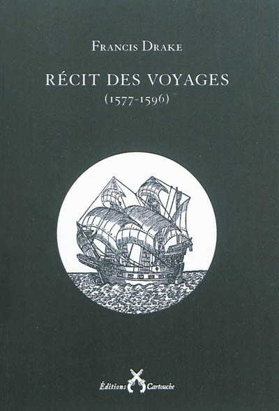 Récit des voyages (1577-1596)