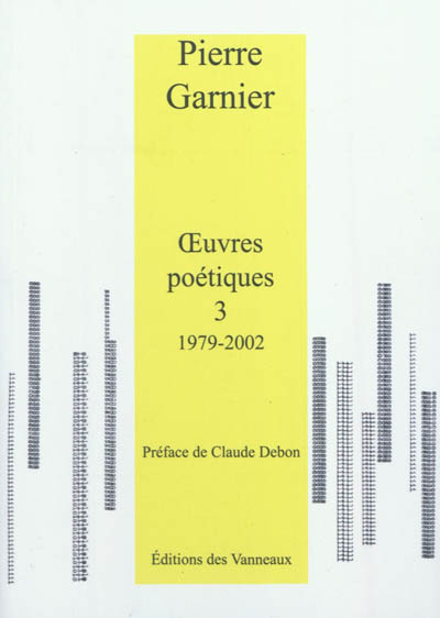 Oeuvres poétiques. 3 , 1979-2002
