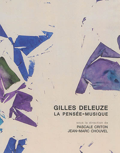 Gilles Deleuze, la pensée musique