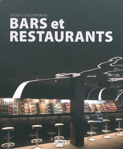 Bars et restaurants : design contemporain