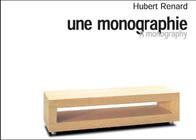 Hubert Renard : une monographie : [exposition, Limoges, Galerie du CAUE, du 18 mars au 18 avril 2009]