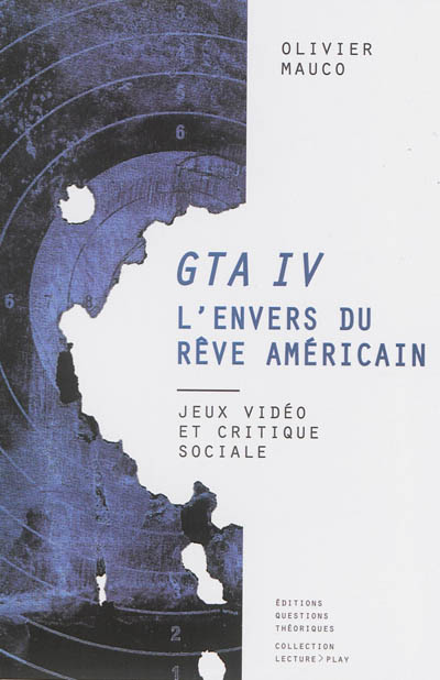 GTA IV, l'envers du rêve américain : jeux vidéo et critique sociale