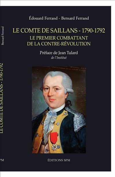 Le comte de Saillans - 1790-1792 : le premier combattant de la contre-révolution