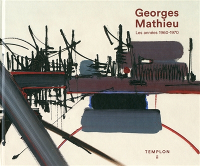 Georges Mathieu : Les années 1960-1970