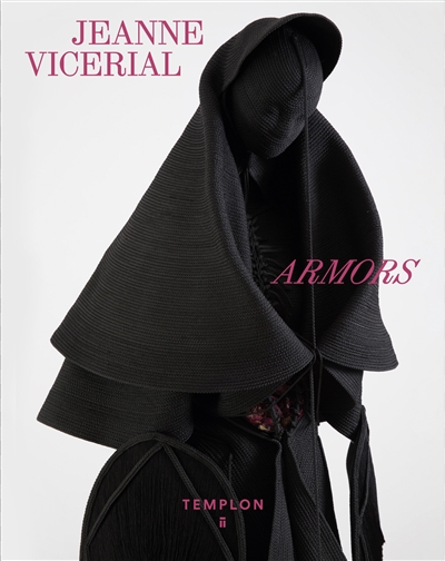 Jeanne Vicerial : armors : [exposition] Paris, 7 janvier -11 mars 2023