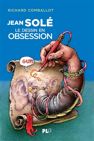 Jean Solé : le dessin en obsession