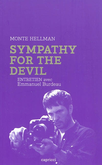 Monte Hellman : sympathy for the devil : entretien avec Emmanuel Burdeau