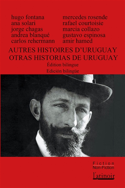 Autres histoires d'Uruguay ; Otras historias de Uruguay ;