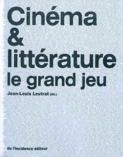 Cinéma & littérature : le grand jeu