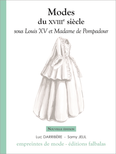 Modes du XVIIIe siècle , Sous Louis XV et Madame de Pompadour