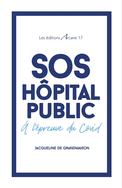 SOS hôpital public : la Covid-19 révélatrice de la marchandisation de la santé