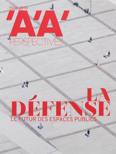 La Défense : le futur des espaces publics