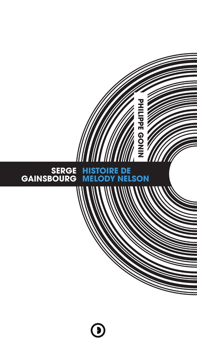 Serge Gainsbourg, "Histoire de Melody Nelson"