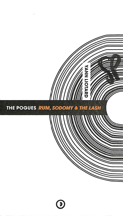 The Pogues, "Rum, sodomy & the lash"