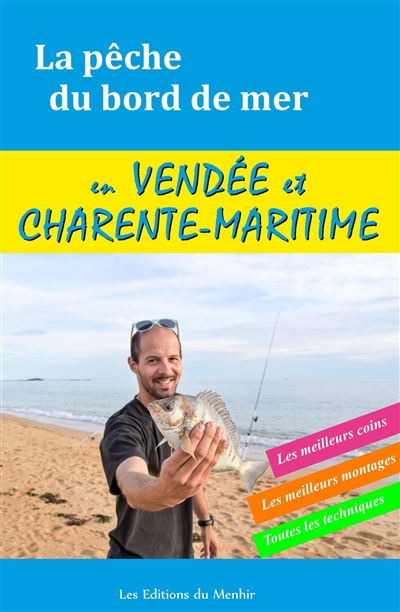 La pêche du bord de mer en Vendée-Charente