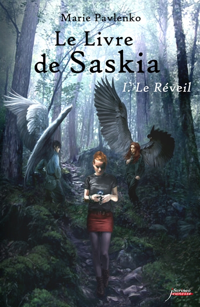 Le livre de Saskia. 1 , Le réveil
