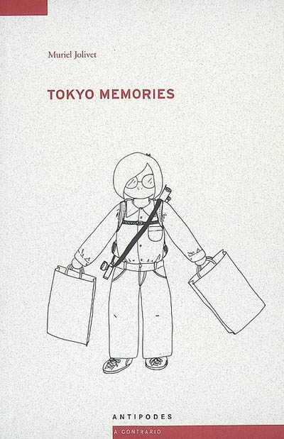 Tokyo memories : journal 1995-2005