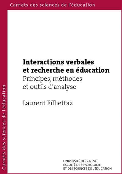 Interactions verbales et recherche en éducation : principes, méthodes et outils d'analyse