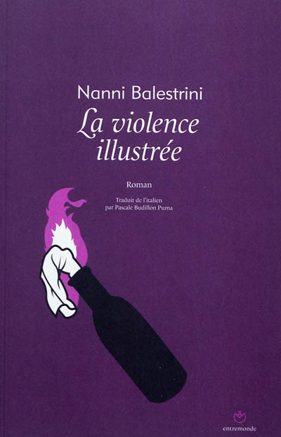 La violence illustrée : roman