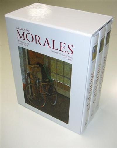 Armando Morales : monographie = monograph : catalogue raisonné [1974-2004]