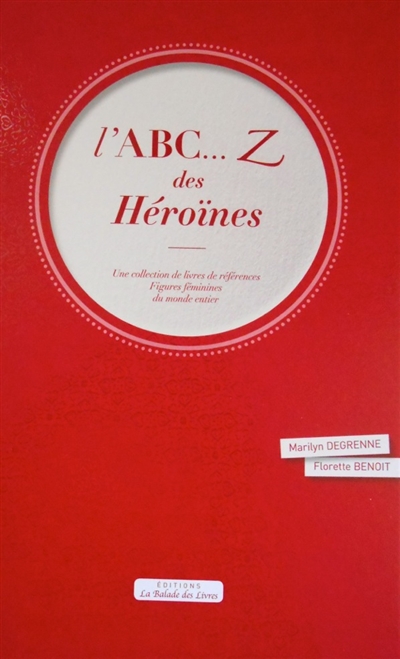 L'ABC Z des héroïnes...