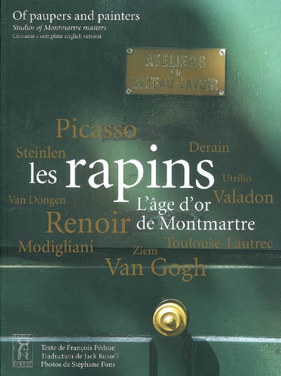 Les rapins : l'âge d'or de Montmartre