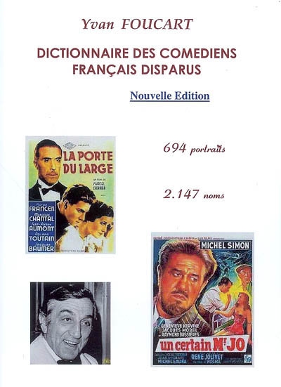 Dictionnaire des comédiens français disparus : 694 portraits, 2.147 noms