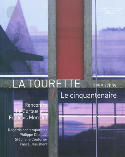La Tourette 1959-2009 : le cinquantenaire