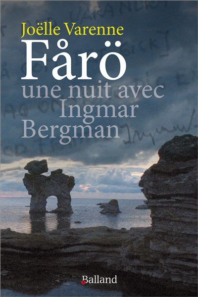 Fårö, une nuit avec Ingmar Bergman