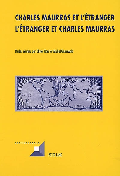 Charles Maurras et l'étranger, l'étranger et Charles Maurras : l'Action française - culture, politique, société II